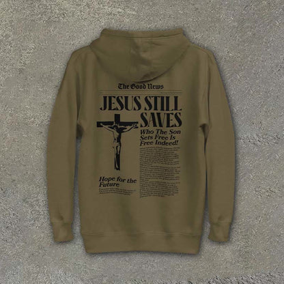 Jesus Still Saves Print Hoodie