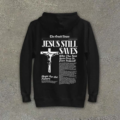 Jesus Still Saves Print Hoodie